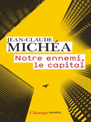 cover image of Notre ennemi, le capital